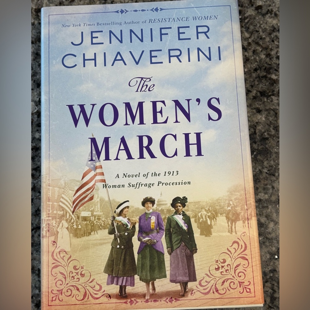New, The Woman’s March: A novel of the 1913 woman suffrage procession, hardcover